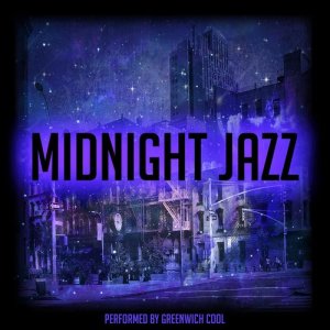 อัลบัม Midnight Jazz ศิลปิน Greenwich Cool