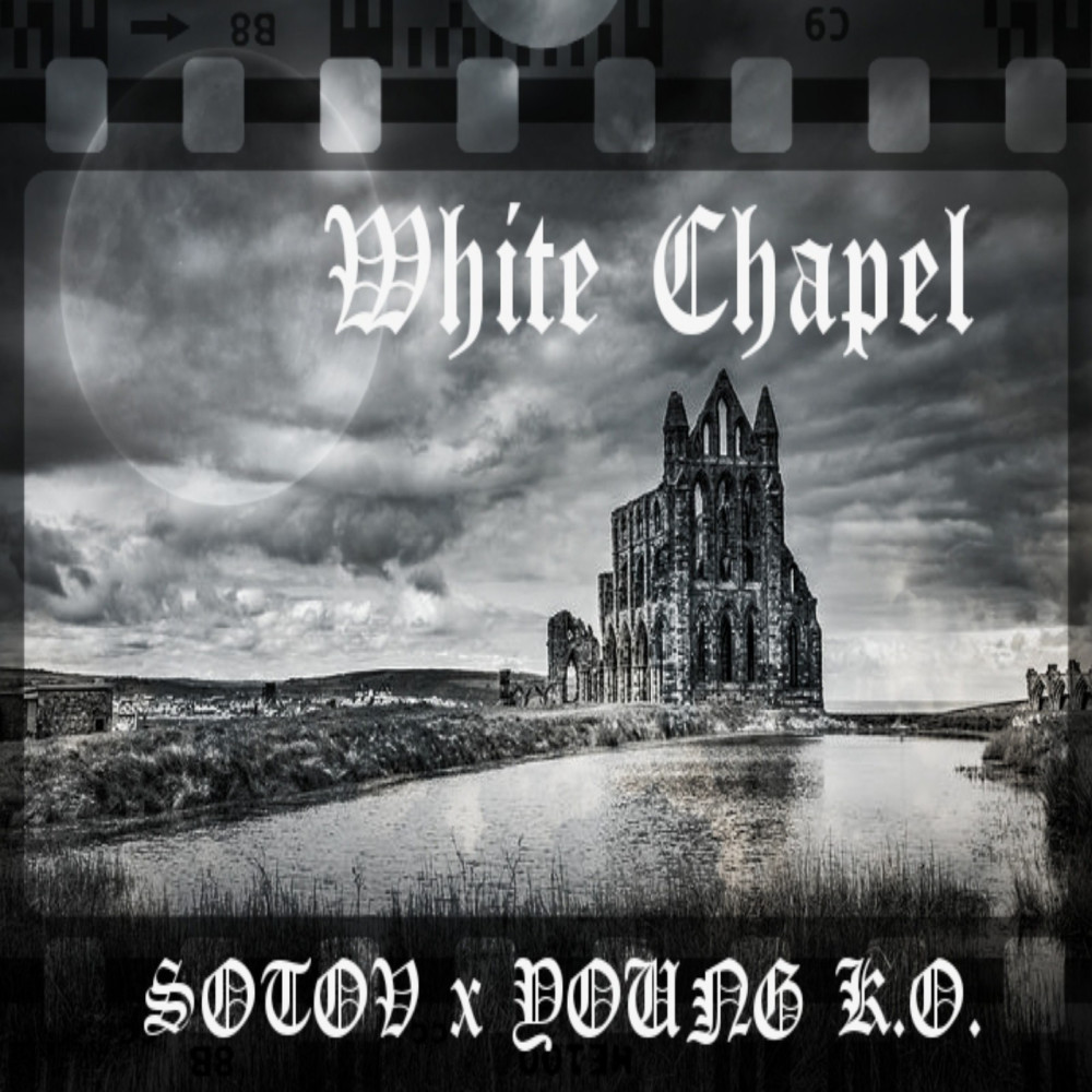 White Chapel (Explicit)