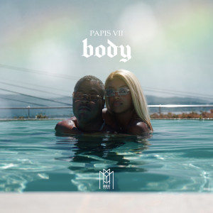 Listen to Body song with lyrics from Papis VII