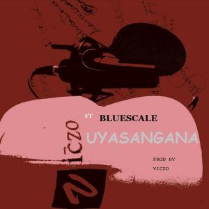 ดาวน์โหลดและฟังเพลง Uyasangana (feat. BlueScale) พร้อมเนื้อเพลงจาก Viczo