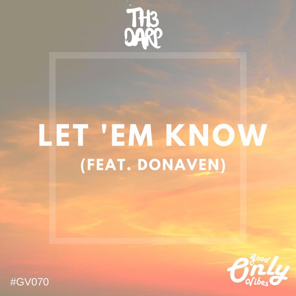 Let ´Em Know(feat. Donaven) (Explicit)