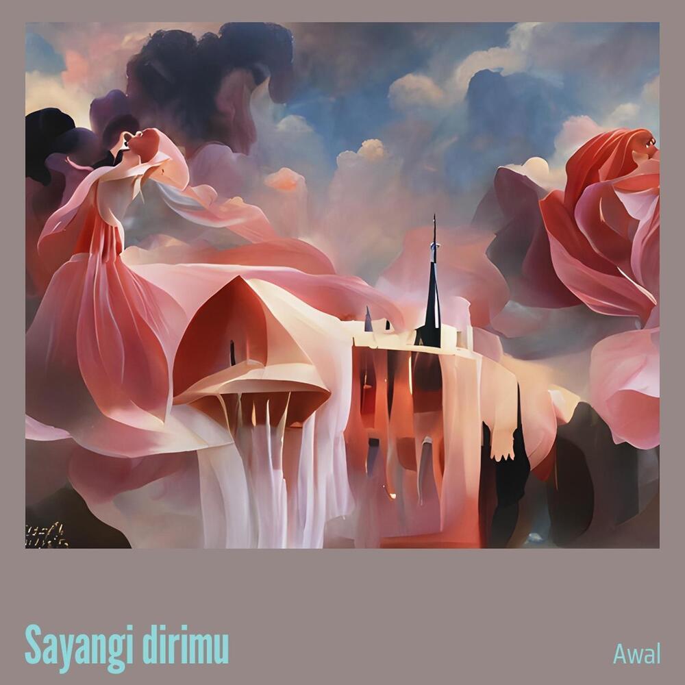 Sayangi dirimu