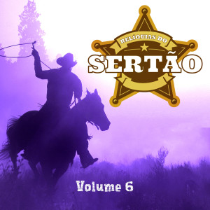 Various Artists的專輯Reliquias do Sertão, Vol. 6