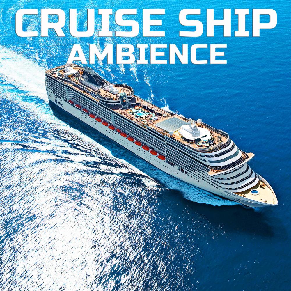 Cruise Ship Sounds