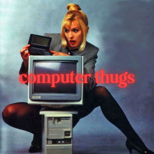 收聽Adrien Lamont的Computer Thugs歌詞歌曲