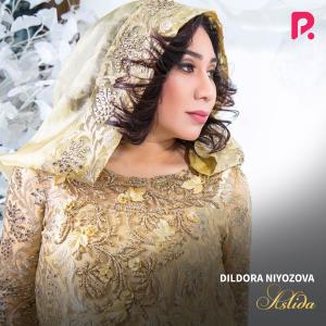 收听Dildora Niyozova的Aslida歌词歌曲