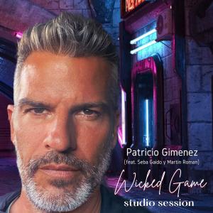 Wicked Game - Studio Session (feat. Seba Gaido & Martin Roman) dari Seba Gaido