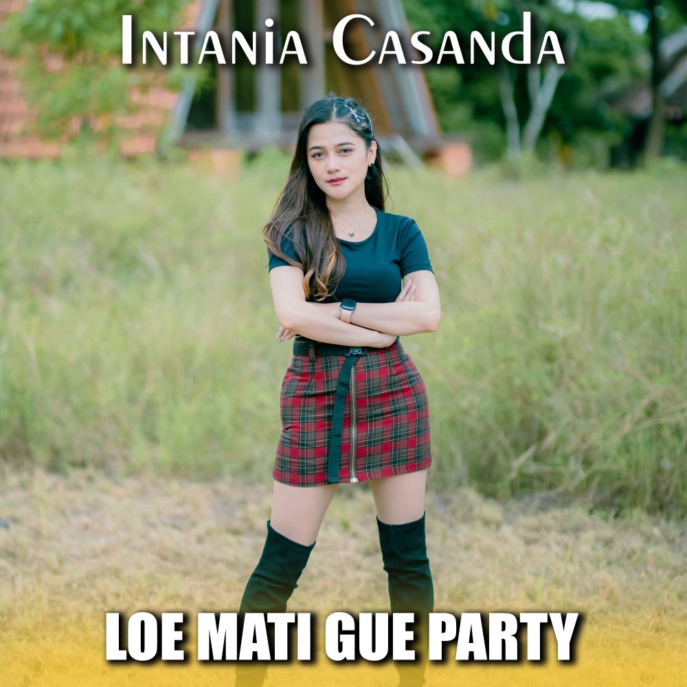 Loe Mati Gue Party