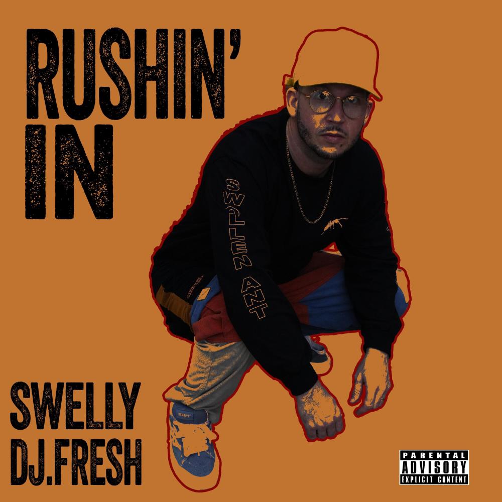 Rushin' In (feat. DJ.Fresh|Explicit)
