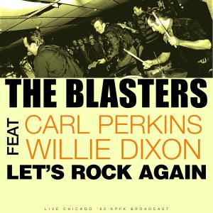 อัลบัม Let's Rock Again (Live 1982) ศิลปิน The Blasters