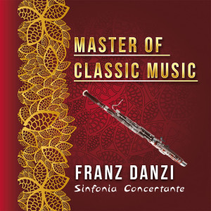 Album Master of Classic Music, Franz Danzi - Sinfonia Concertante from Concerto Amsterdam