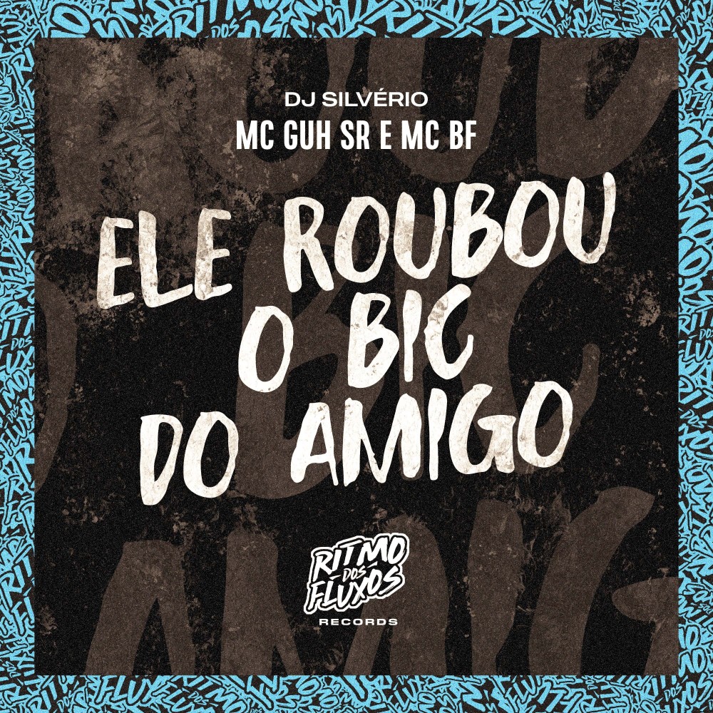 Ele Roubou o Bic do Amigo (Explicit)