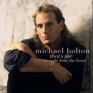 Michael Bolton的專輯That's Me