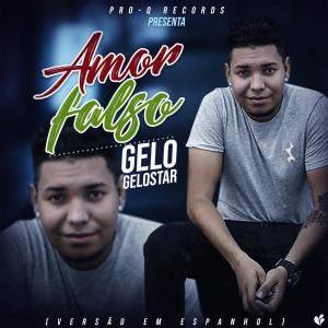 收聽Gelo的Amor Falso歌詞歌曲