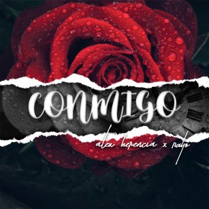 收聽Alex Herencia的Conmigo歌詞歌曲