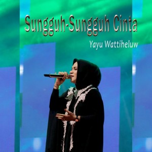 Listen to Sungguh - Sungguh Cinta song with lyrics from Sinyo