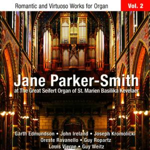 อัลบัม Romantic and Virtuoso Works for Organ Vol. 2 ศิลปิน Jane Parker-Smith