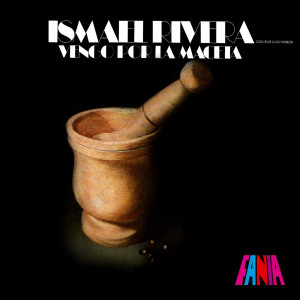 อัลบัม Vengo por la Maceta ศิลปิน Ismael Rivera Y Sus Cachimbos