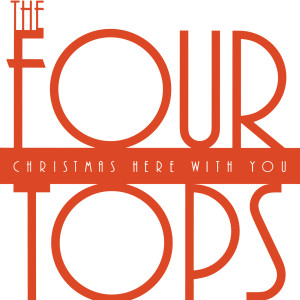 收聽Four Tops的Christmas Here With You歌詞歌曲