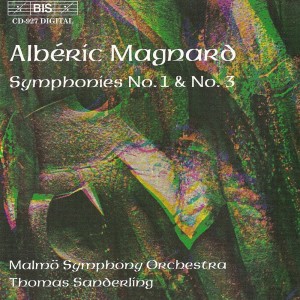 Album Magnard: Symphony No. 1 in C Minor / Symphony No. 3 in B-Flat Minor from 