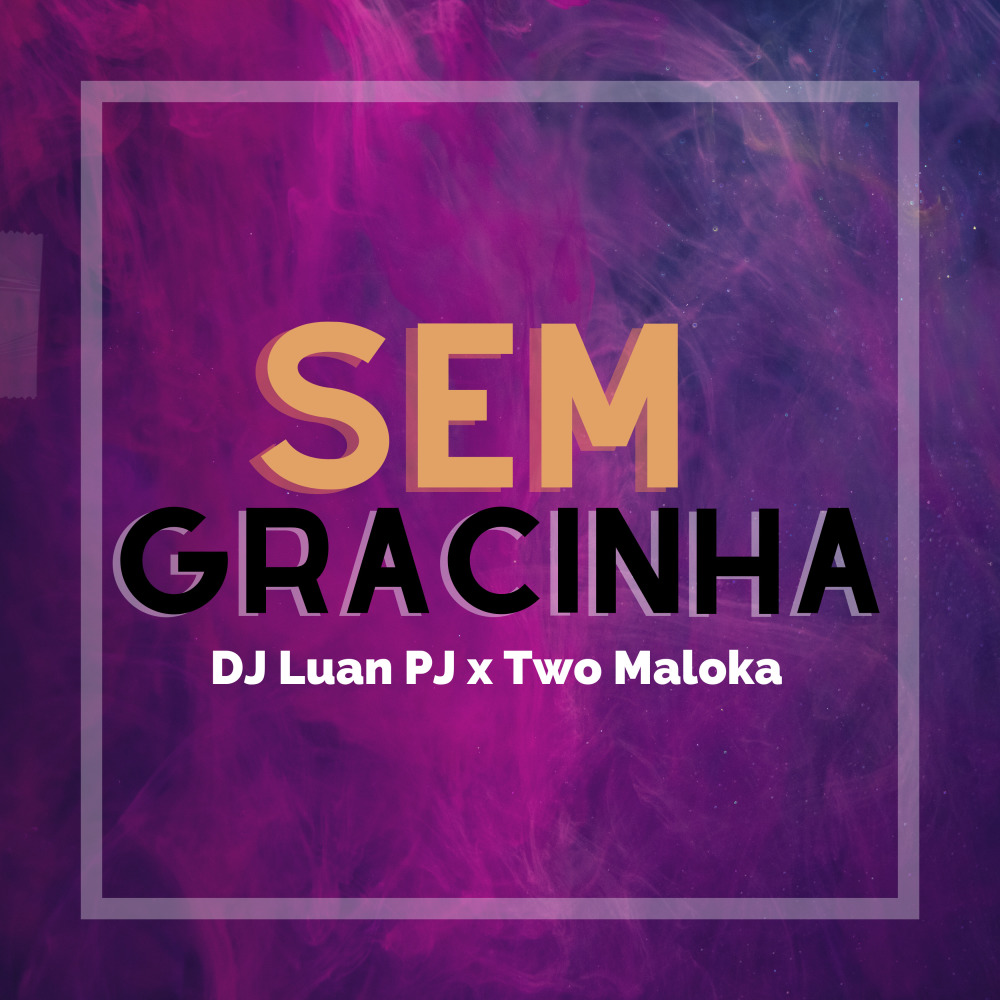 Sem Gracinha
