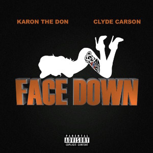 Clyde Carson的专辑Face Down (Explicit)