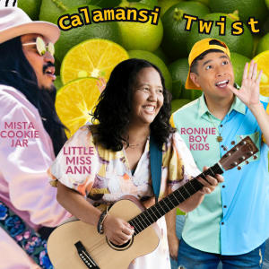 อัลบัม Calamansi Twist (feat. Ronnie Boy Kids) ศิลปิน Mista Cookie Jar