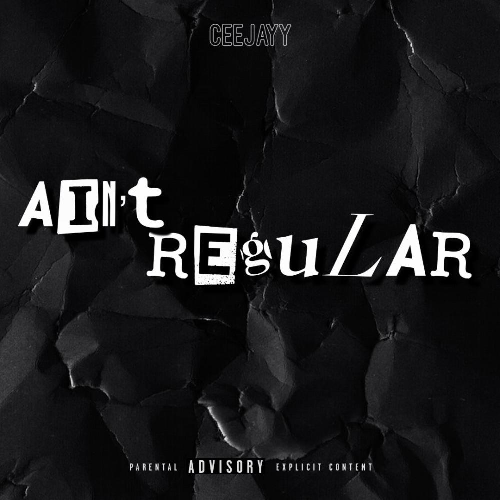 Ain't Regular (Explicit)