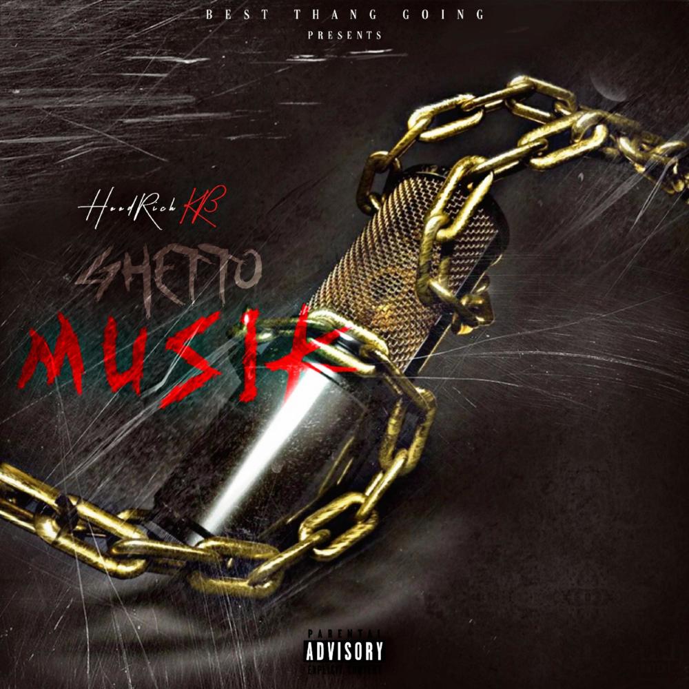 Ghetto Musik (Explicit)