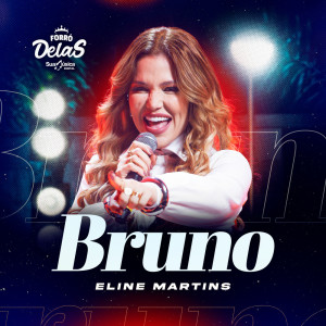 Forró Delas的專輯Bruno