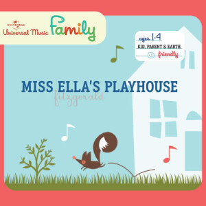 Ella Fitzgerald的專輯Miss Ella's Playhouse