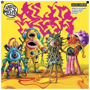 Armando_360的專輯ACID CREW