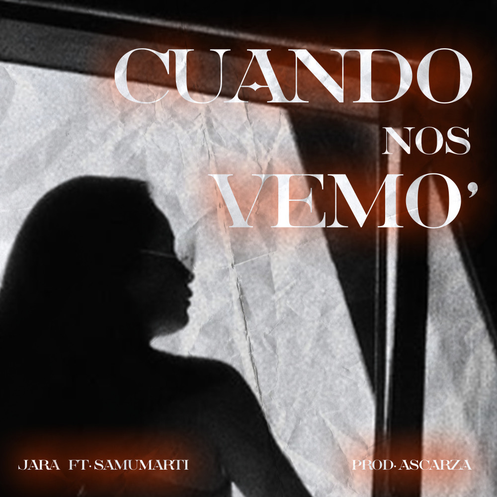 Cuando Nos Vemo` (Explicit)