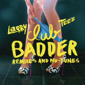收聽Larry Tee的Get Your Grind On (Edu K Re-Jig)歌詞歌曲