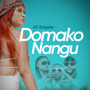 ดาวน์โหลดและฟังเพลง Dumako Nangu พร้อมเนื้อเพลงจาก DT EMPIRE