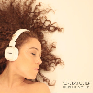 Listen to Promise to Stay Here song with lyrics from Kendra Foster