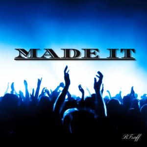 ดาวน์โหลดและฟังเพลง Made It พร้อมเนื้อเพลงจาก BTraff
