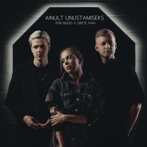 收聽Púr Múdd的Ainult Unustamiseks (feat. Grete Paia)歌詞歌曲