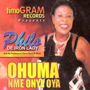 收聽Philo De Iron Lady的Ohuma Nme Onye Oya歌詞歌曲