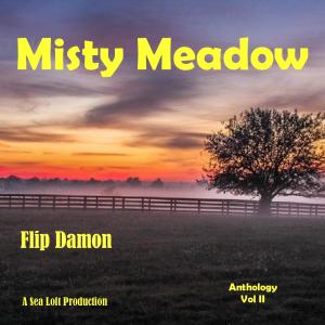 Flip Damon的專輯Misty Meadow Anthology-Vol II