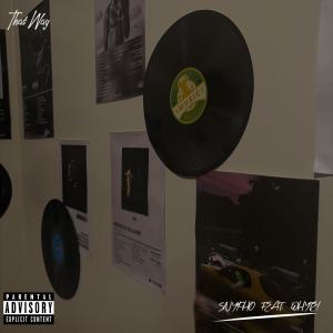 收聽Snypho的That Way (feat. whyte!) (Explicit)歌詞歌曲