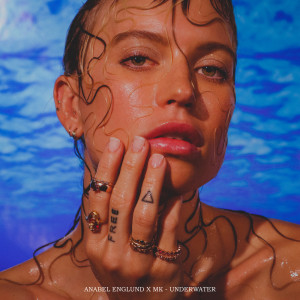 收聽Anabel Englund的Underwater歌詞歌曲