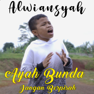 Dengarkan Ayah Ibu Jangan Berpisah (Explicit) lagu dari Alwiansyah dengan lirik