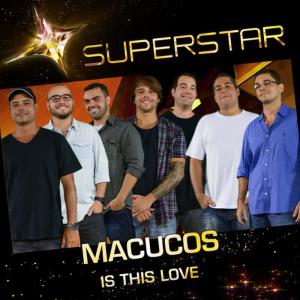 ดาวน์โหลดและฟังเพลง Is This Love พร้อมเนื้อเพลงจาก Macucos
