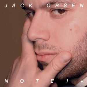 Album Note 1+ (Explicit) from Jack Orsen