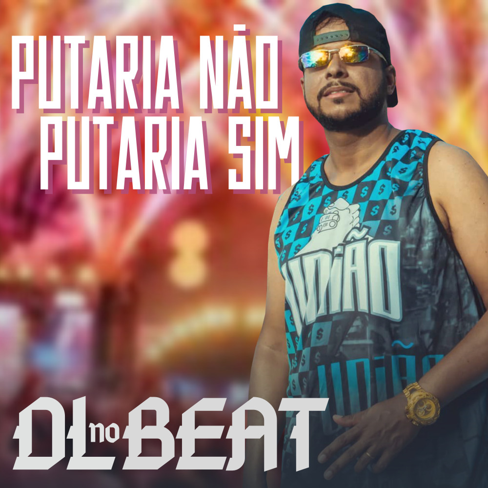 Putaria Não Putaria Sim (Explicit)
