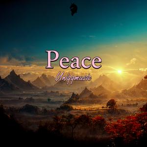 Dengarkan Peace lagu dari Uniqqmusic dengan lirik