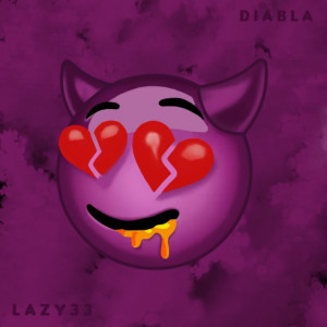 Lazy33的專輯Diabla