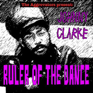 Album Ruler of the Dance oleh Johnny Clarke