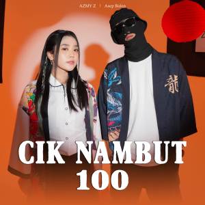 Azmy Z的專輯Cik Nambut 100